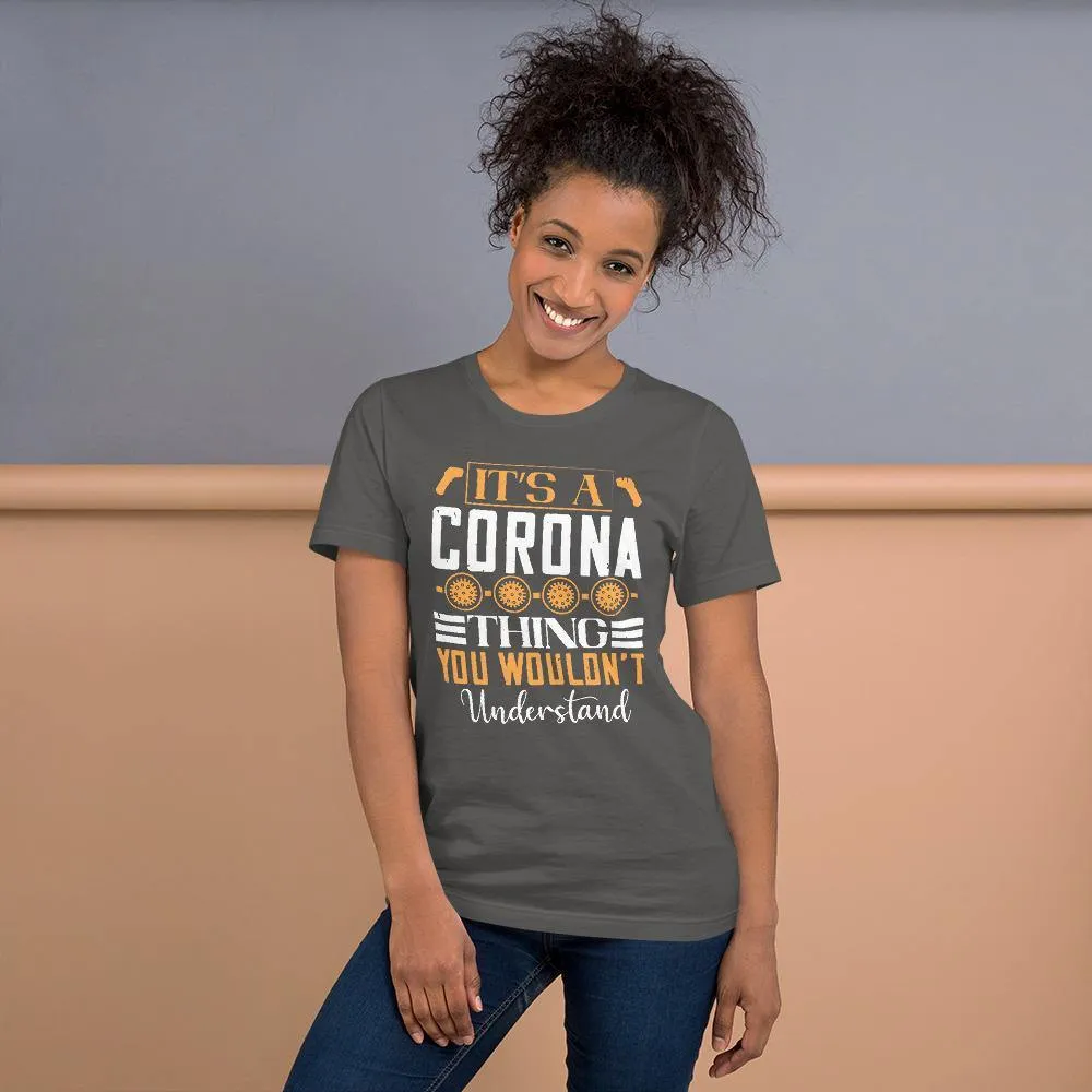 A Thing You Wouldn't Understand Short-Sleeve Unisex T-Shirt