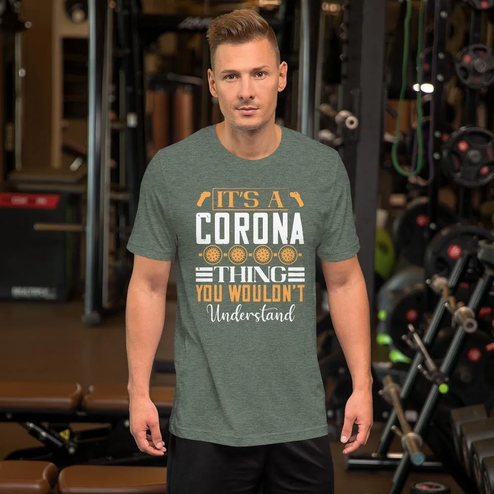 A Thing You Wouldn't Understand Short-Sleeve Unisex T-Shirt
