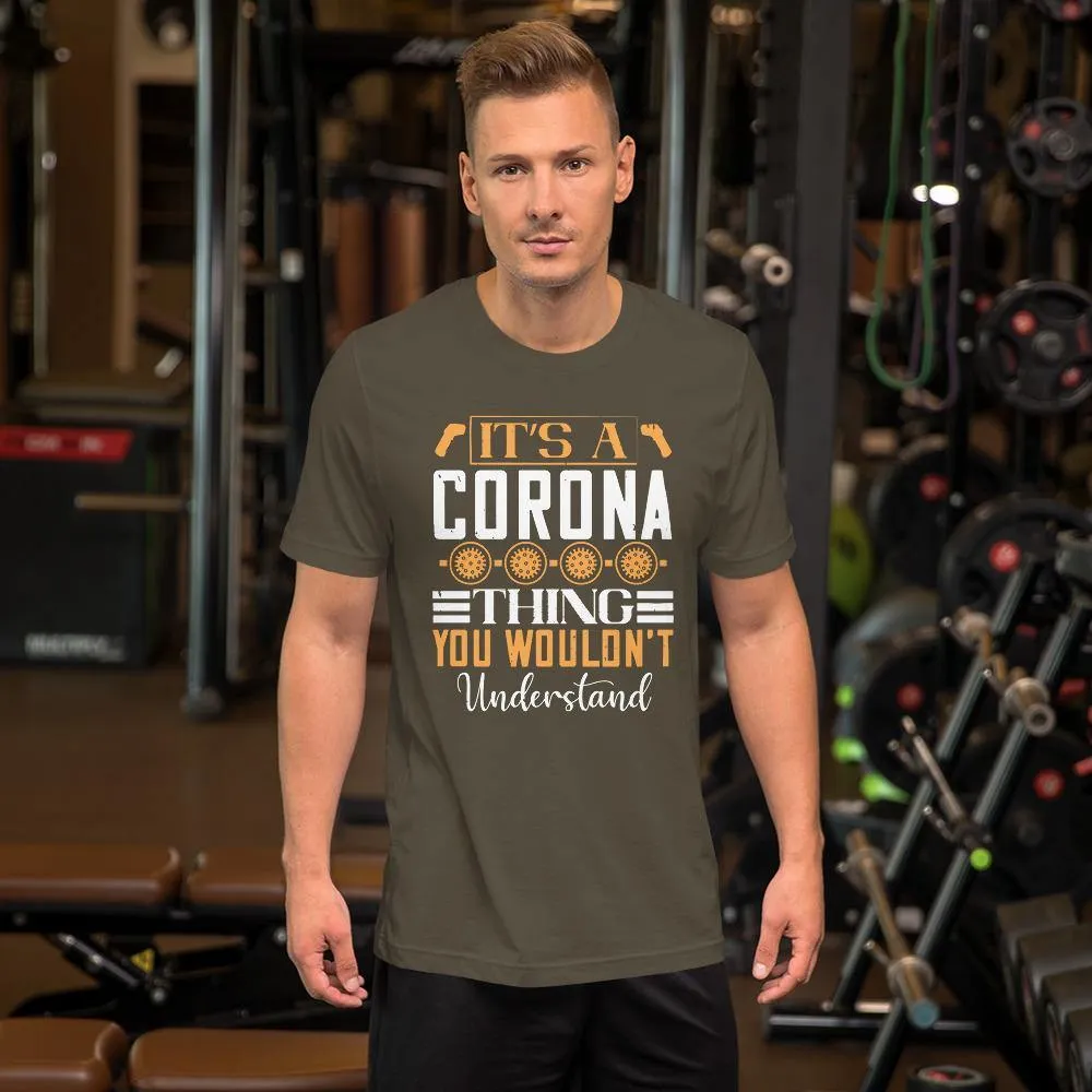 A Thing You Wouldn't Understand Short-Sleeve Unisex T-Shirt