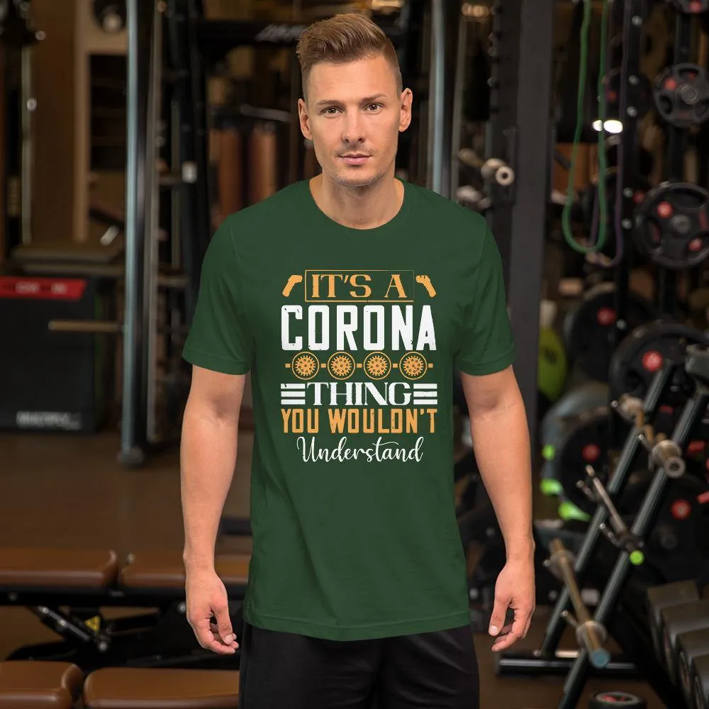 A Thing You Wouldn't Understand Short-Sleeve Unisex T-Shirt