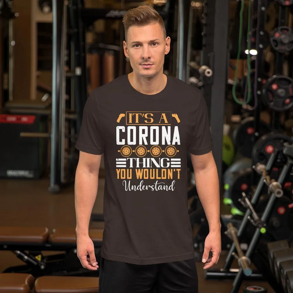 A Thing You Wouldn't Understand Short-Sleeve Unisex T-Shirt