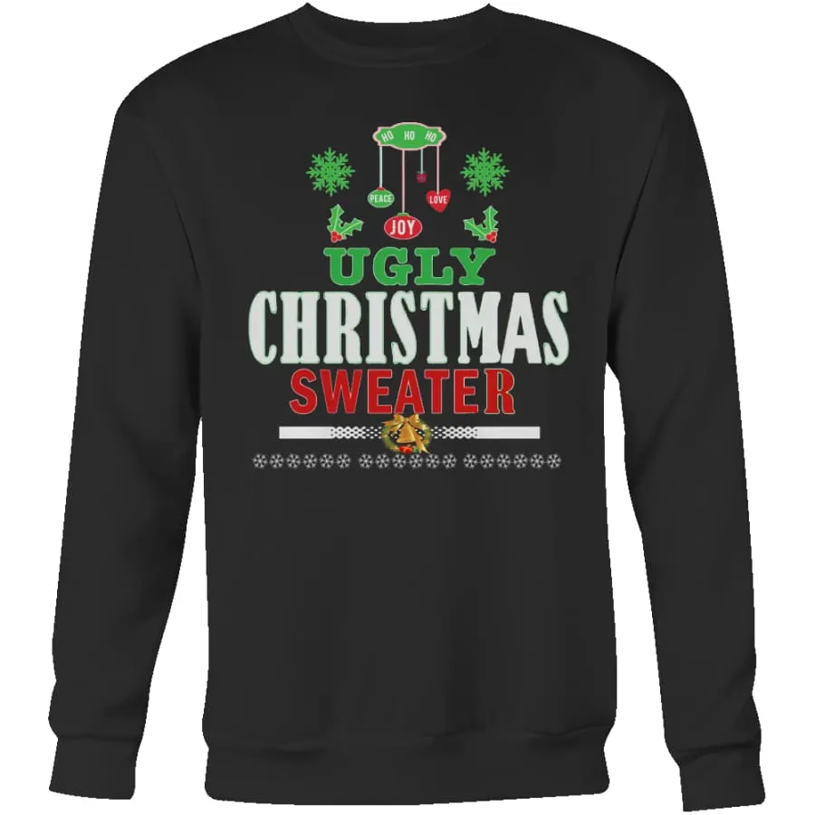 Ugly Christmas Sweater - Love, Joy, Peace Sweatshirt (4 colors)